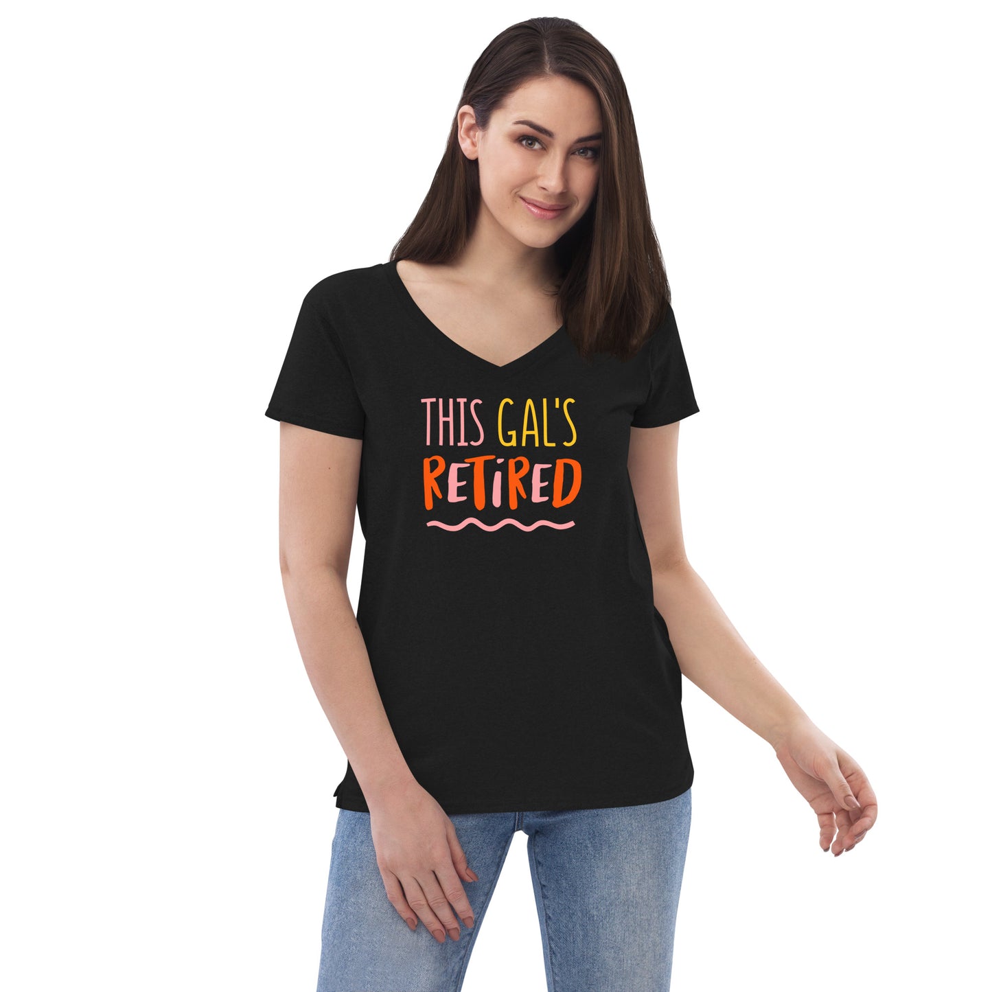 This Gal's Retired - Women’s Recycled V-Neck T-Shirt